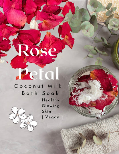 Rose Petal Coconut Milk Bath Soak